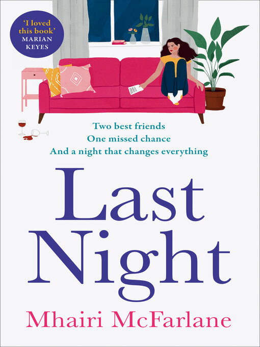 Title details for Last Night by Mhairi McFarlane - Available